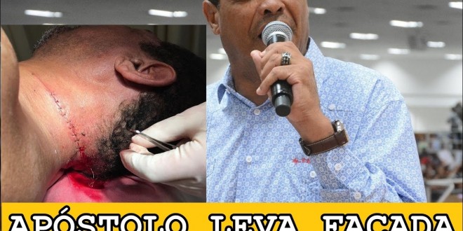 Apóstolo é agredido com facão. Valdemiro Santiago está internado e passa bem. Veja o vídeo!