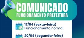 COMUNICADO OFICIAL: FUNCIONAMENTO DA PREFEITURA SERÁ ALTERADO POR PONTO FACULTATIVO E FERIADO