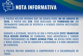 Atenção, população de Itumbiara! A Polícia Militar realizará um treinamento simulado de resposta a ataques contra instituições financeiras em Itumbiara