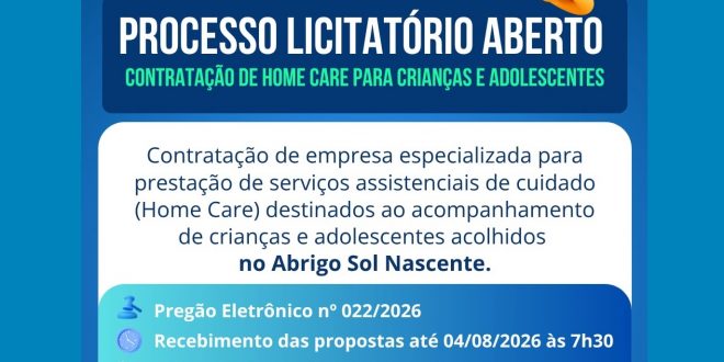 Prefeitura de Itumbiara informa: Está aberto o Processo Licitatório para contratação de empresa especializada na prestação de serviços de Home Care, destinados ao atendimento de crianças e adolescentes acolhidos no Abrigo Sol Nascente